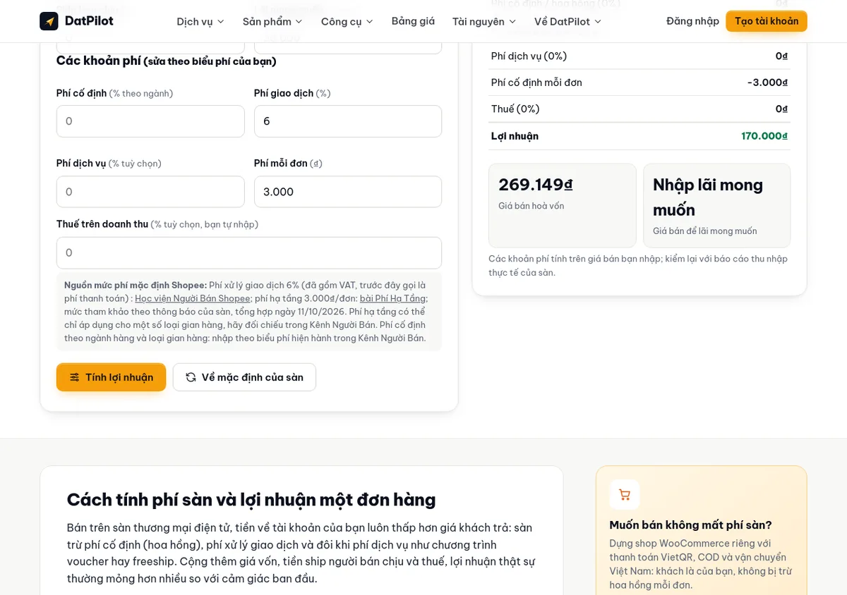 Công cụ tính phí sàn TMĐT trên datpilot.com: nhập giá bán và giá vốn, công cụ trừ phí sàn và ra lợi nhuận mỗi đơn. Mức phí mặc định cần đối chiếu lại với chính sách hiện hành của sàn.