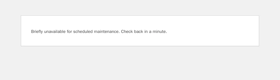 Thông báo bảo trì WordPress hiện khi file .maintenance còn sót lại (chụp trên web WordPress thử nghiệm). Thông báo này luôn bằng tiếng Anh.
